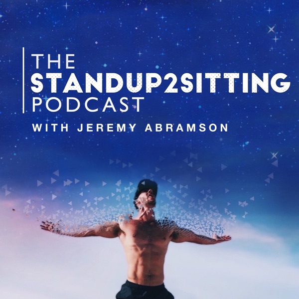 The StandUp2Sitting Podcast