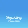 Skywriting - Single album lyrics, reviews, download
