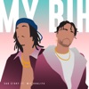 My Bih (feat. Wiz Khalifa) - Single