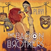 The Bacon Brothers - Play!