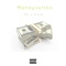 Moneyvation - Bks & Storm lyrics