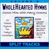Crown Him With Many Crowns (Whole Hearted Worship) [Split Tracks]
