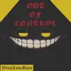 Stream & download Out of Control - Single