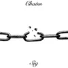 Chains - Single album lyrics, reviews, download