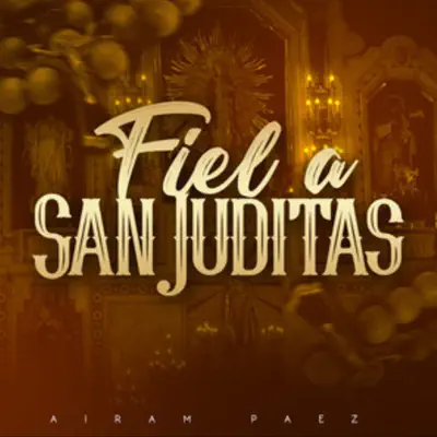 Fiel a San Juditas - Airam Paez Fiel a San Juditas - Airam Paez
