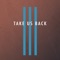 Take Us Back artwork