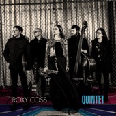 Roxy Coss - Don’t Cross the Coss (feat. Alex Wintz, Miki Yamanaka, Rick Rosato & Jimmy Macbride)