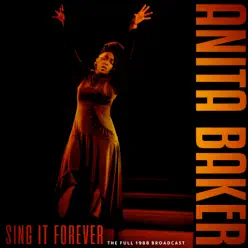 Sing It Forever (Live 1988) - Anita Baker