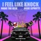 I Feel Like Knock (feat. Jesse LeProtti) - Nique The Geek lyrics