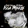 Issa Breeze (feat. Bandgang Masoe) - Single album lyrics, reviews, download