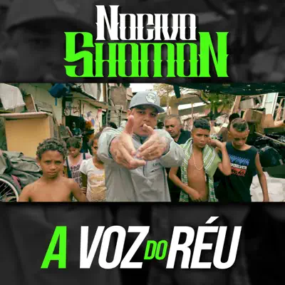 A Voz do Réu - Single - Nocivo Shomon