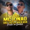Perder ou Ganhar (feat. Mc Leo da Baixada) - Mc Jonão lyrics