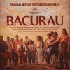 Bacurau (Original Motion Picture Soundtrack), 2019