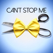 Can't Stop Me artwork
