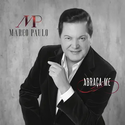 Abraça-Me - Single - Marco Paulo