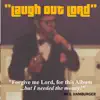 Laugh Out Lord album lyrics, reviews, download
