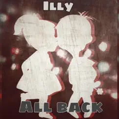 All Back - Single by Illy album reviews, ratings, credits