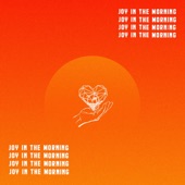 Joy in the Morning artwork
