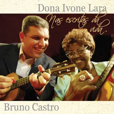 Nas Escritas da Vida - Dona Ivone Lara Nas Escritas da Vida - Dona Ivone Lara