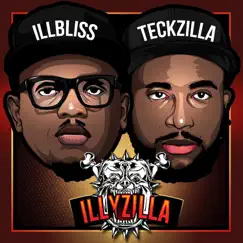 IllyZilla by Illbliss & Teck Zilla album reviews, ratings, credits