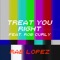 Treat You Right (feat. Rob Curly) - Rae Lopez lyrics
