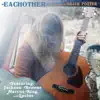 Eachother (feat. Jackson Browne, Marcus King & Lucius) - Single album lyrics, reviews, download