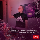 A State of Trance Showcase - Mix 002: Allen Watts (DJ Mix) artwork