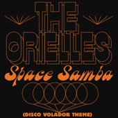 The Orielles - Space Samba (Disco Volador Theme)