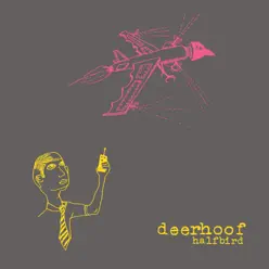 Halfbird - Deerhoof