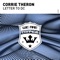 Letter to Dc (Extended Mix) - Corrie Theron lyrics