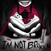 I'm Not Broken artwork