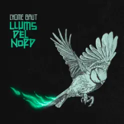 Llums del Nord - L'Home Brut Llums del Nord - L'Home Brut
