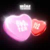 Mine (Yung Skrrt Remix) - Single album lyrics, reviews, download