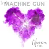 (You a) Machine Gun - Single album lyrics, reviews, download
