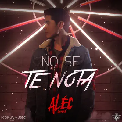 No Se Te Nota - Single - Alec Roman