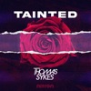 Tainted - Single