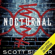 Scott Sigler - Nocturnal: A Novel (Unabridged)
