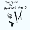 The Reson for Hardcore Vibes 2 - Single