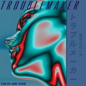 Troublemaker artwork