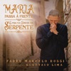 Maria Passa à Frente (feat. Gusttavo Lima) by Padre Marcelo Rossi iTunes Track 1