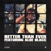 Flight Facilities - Better Than Ever (feat. Aloe Blacc)
