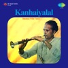 Kanhaiyalal - Gham Ka Fasana