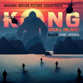 Kong: Skull Island (Original Motion Picture Soundtrack)