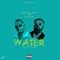 Water (feat. Laylizzy) - Dygo Boy lyrics