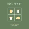 Here for It (Live) - Single album lyrics, reviews, download