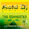The Connected (Electrohouse Version)