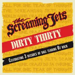 Dirty Thirty - Screaming Jets