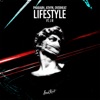 Lifestyle (feat. J R) - Single