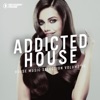 Addicted 2 House, Vol. 36, 2019