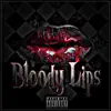 Bloody Lips album lyrics, reviews, download